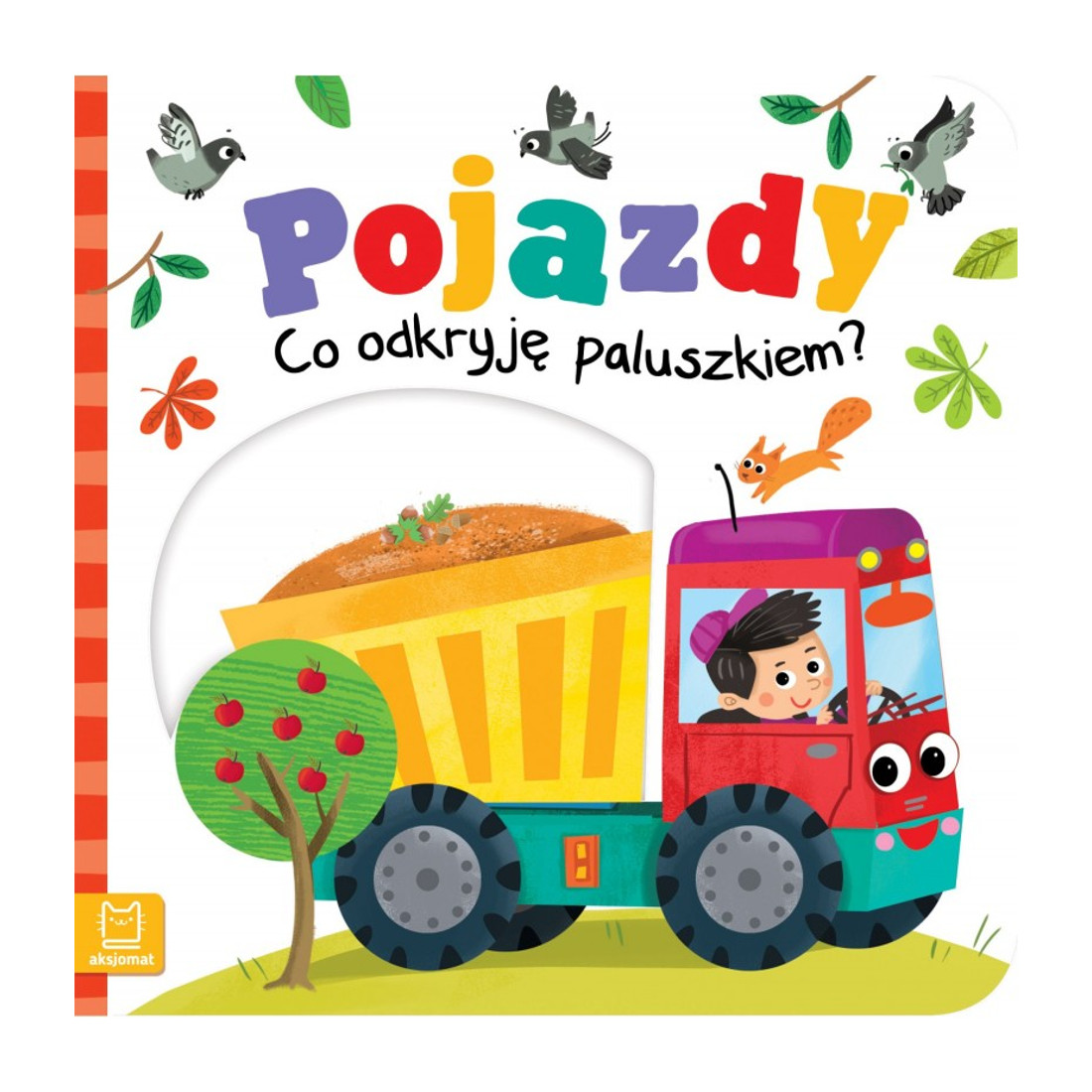 Książeczka. Co odkryję paluszkiem? Pojazdy