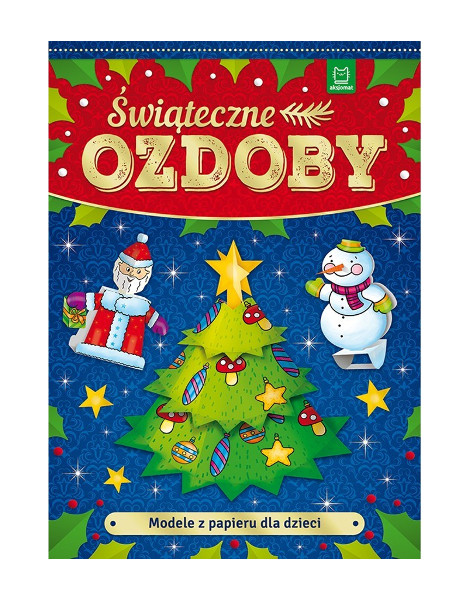 Modele z papieru dla dzieci. Świąteczne ozdoby