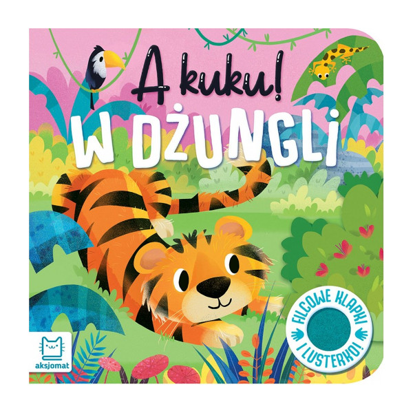 A kuku! W dżungli. Filcowe klapki i lusterko