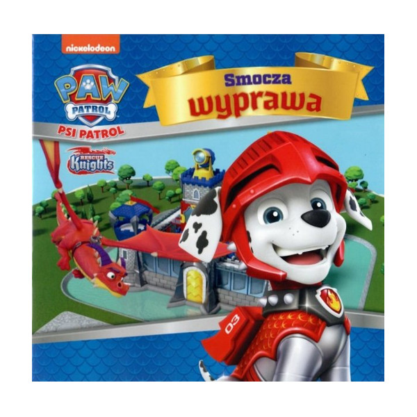 Psi Patrol Smocza wyprawa