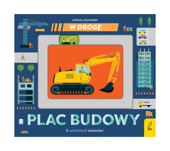 W drogę Plac budowy