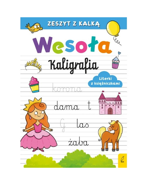 Wesoła kaligrafia Literki z księżniczkami