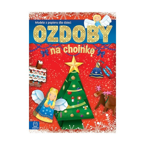 Ozdoby na choinkę Modele z papieru dla dzieci