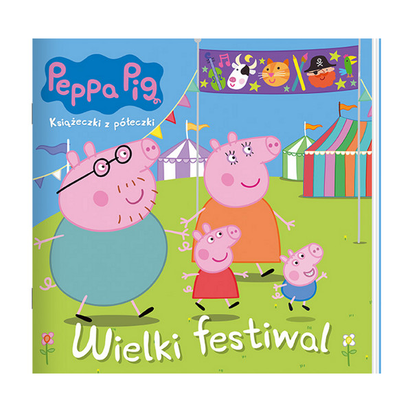 Świnka Peppa Książeczki z półeczki Wielki festiwal