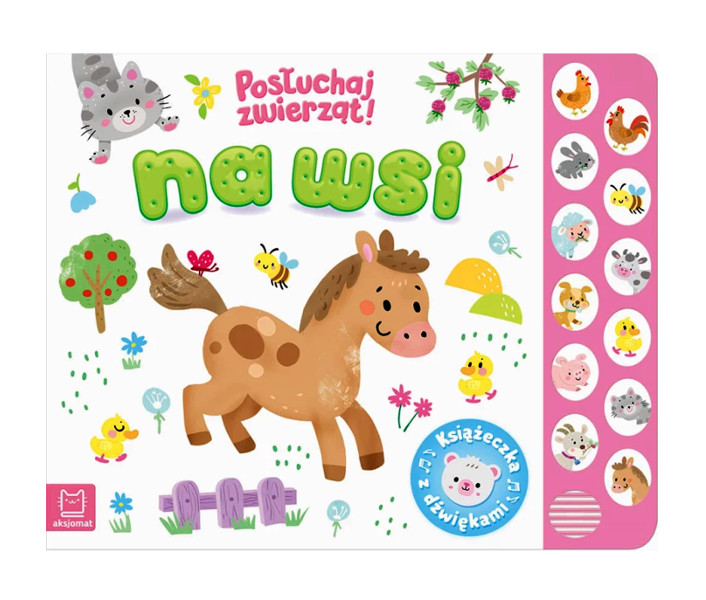Na wsi. Posłuchaj zwierząt Książeczka z dźwiękami