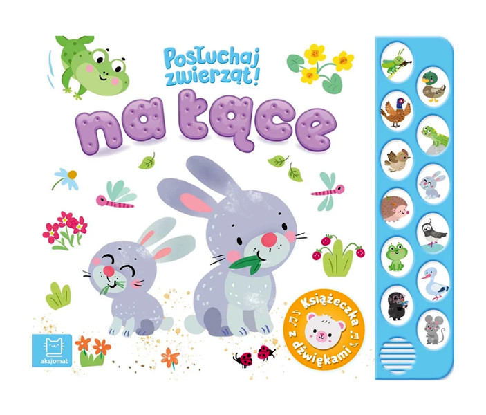Na łące. Posłuchaj zwierząt! Książeczka z dźwiękami