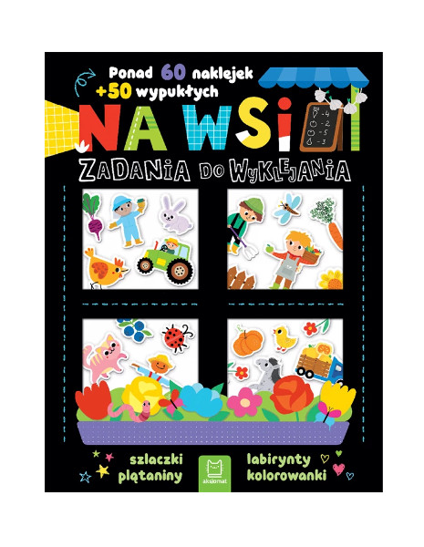 Na wsi Zadania do wyklejania. Ponad 60 naklejek + 50 wypukłych