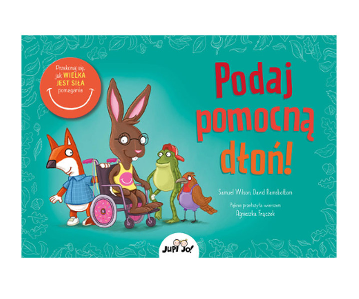 Podaj pomocną dłoń!