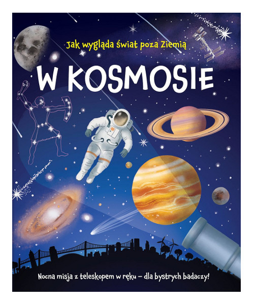 W kosmosie Nocna misja z teleskopem w ręku