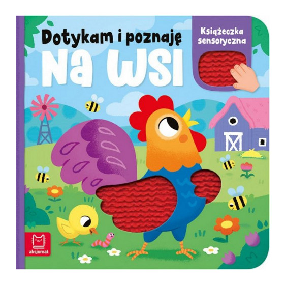 Dotykam i poznaję Na wsi Książeczka sensoryczna