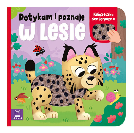 Dotykam i poznaję W lesie Książeczka sensoryczna