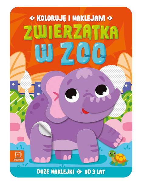 Koloruję i naklejam Zwierzątka w zoo