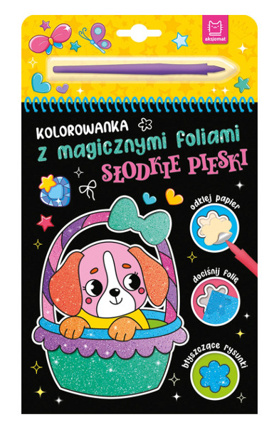 Kolorowanka z magicznymi foliami Słodkie pieski