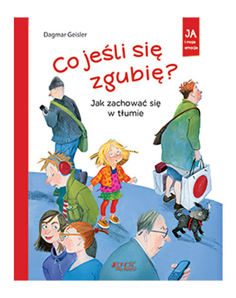 Ja i moje emocje Ja zachować się w tłumie