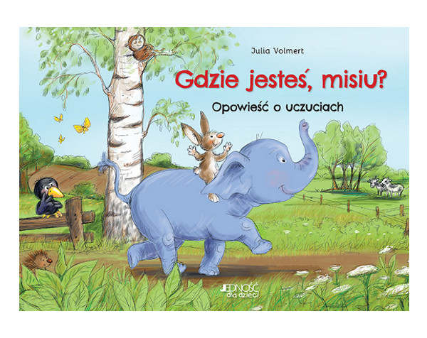 Gdzie jesteś Misiu Opowieść o uczuciach