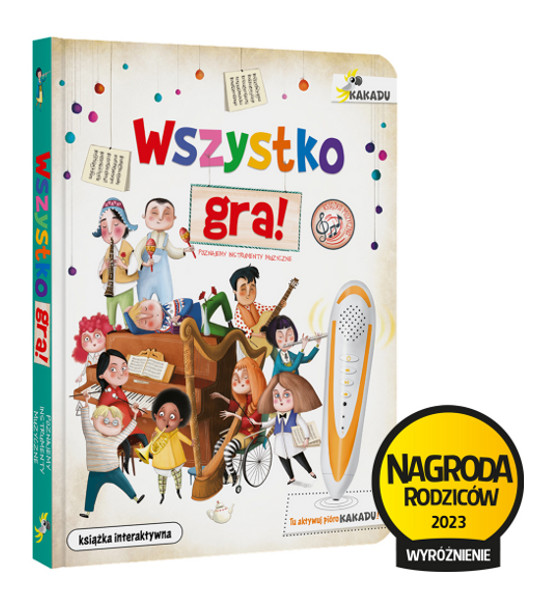 Kakadu Wszystko gra! Poznajemy instrumenty
