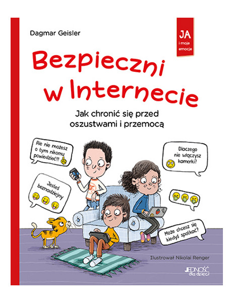 Ja i moje emocje Bezpieczni w Internecie