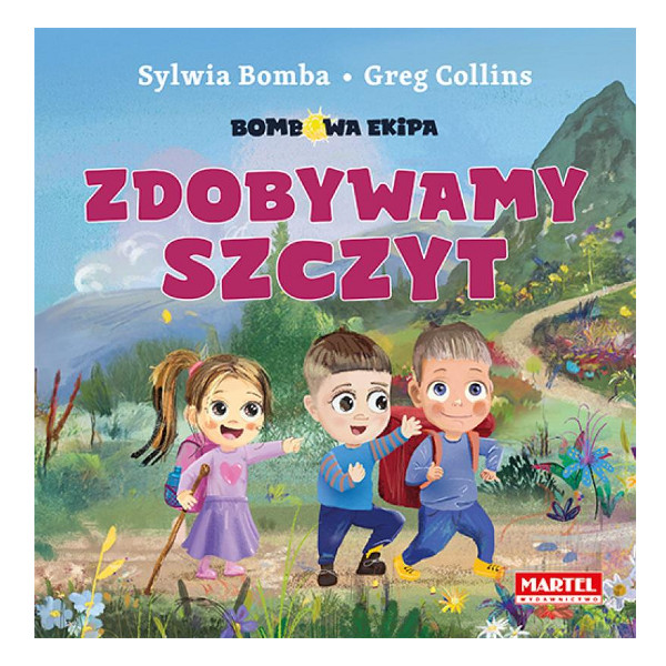 Bombowa Ekipa Zdobywamy szczyt