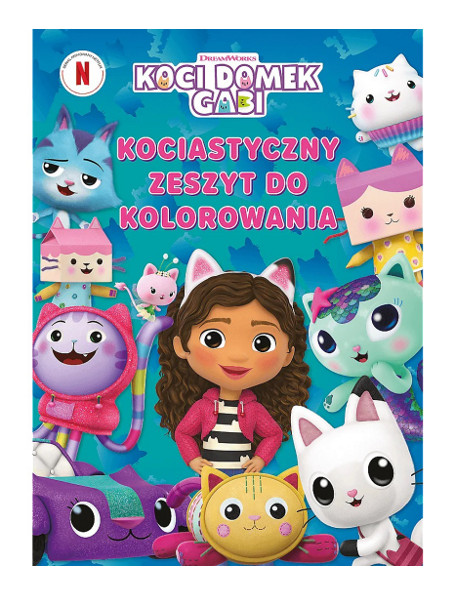 Koci Domek Gabi. Kociastyczny zeszyt do kolorowania